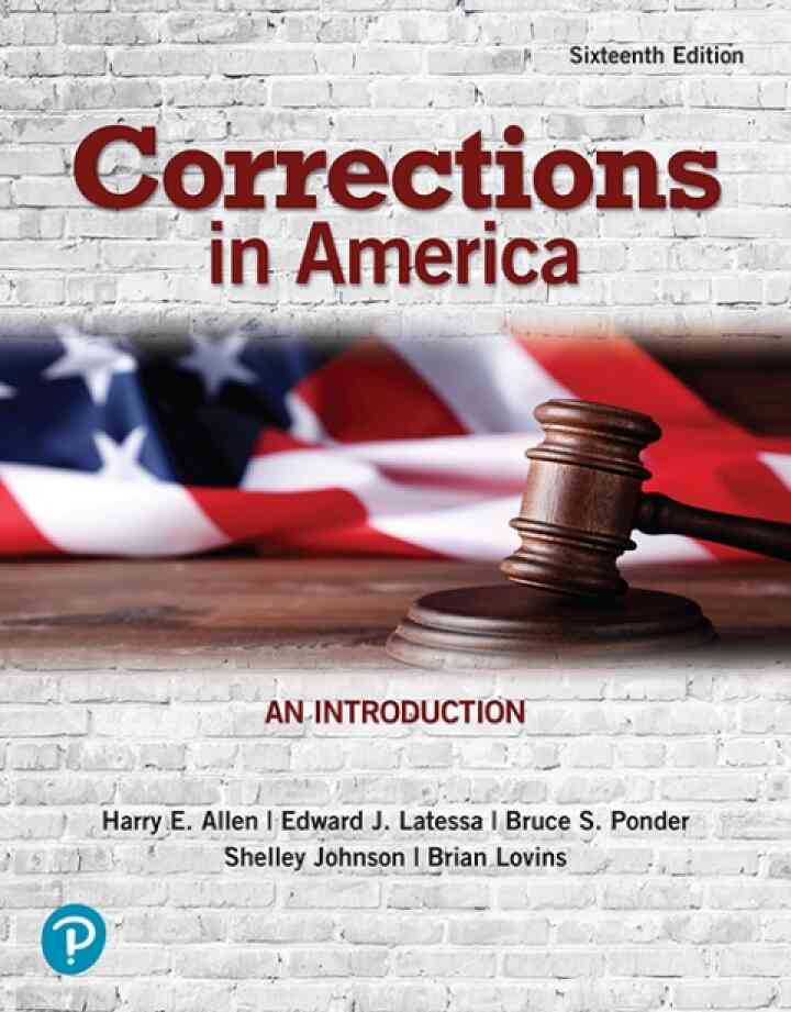 Corrections in America: An Introduction, 16th Edition