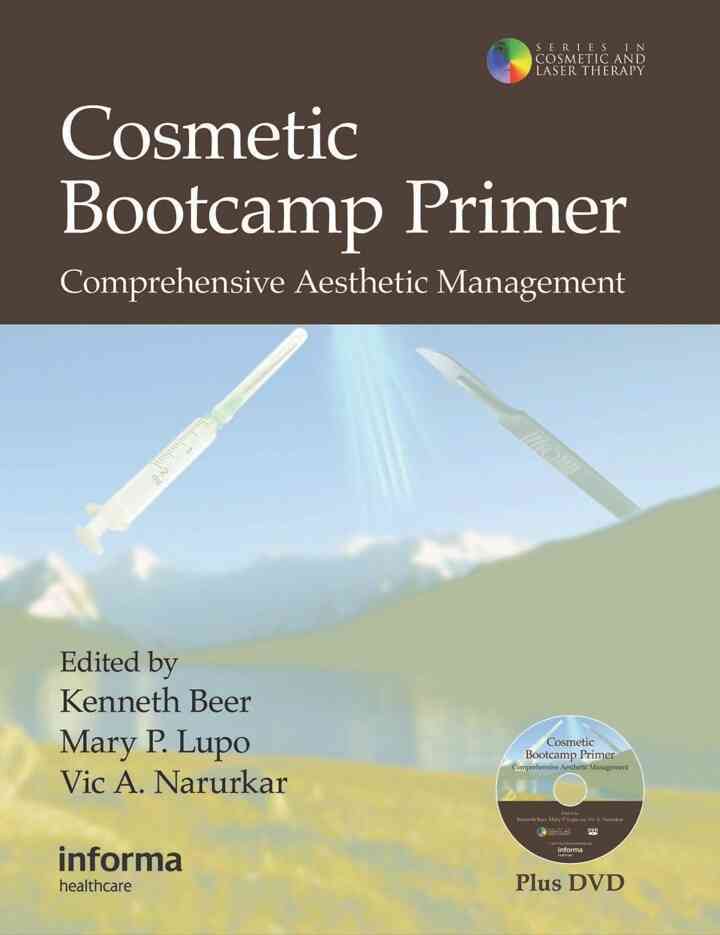 Cosmetic Bootcamp Primer: Comprehensive Aesthetic Management