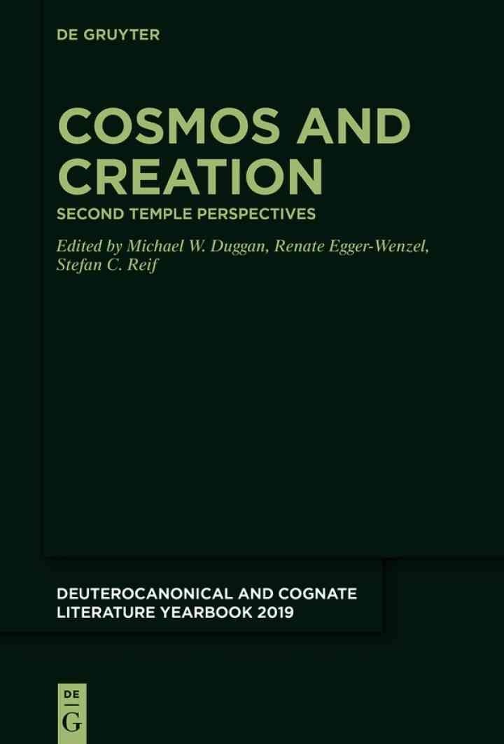 Cosmos and Creation: Second Temple Perspectives, 1st Edition