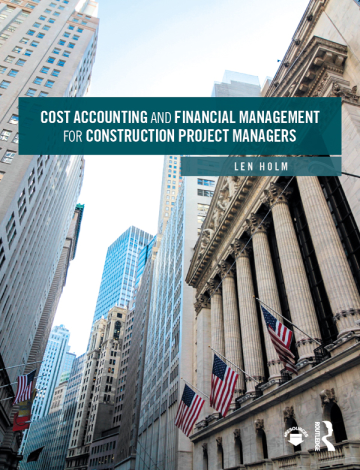 Cost Accounting and Financial Management for Construction Project Managers