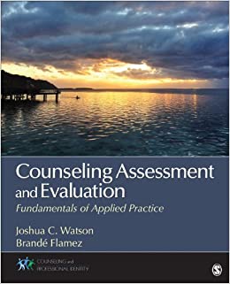 Counseling Assessment and Evaluation: Fundamentals of Applied Practice (Counseling and Professional Identity)