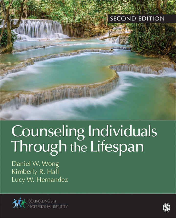 Counseling Individuals Through the Lifespan, 2nd Edition