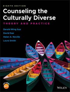 Counseling the Culturally Diverse Theory and Practice 8th Edition by Derald Wing Sue