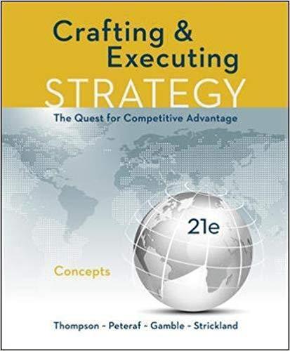 Crafting and Executing Strategy: Concepts 21st Edition by Arthur Thompson