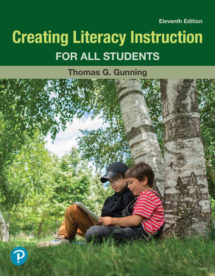 Creating Literacy Instruction for All Students, 11th Edition