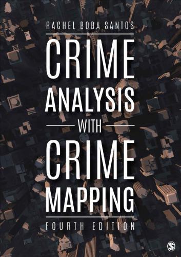 Crime Analysis With Crime Mapping 4Th Edition