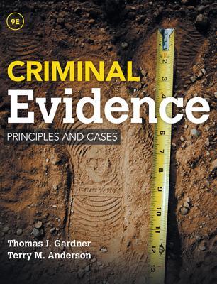 Criminal Evidence Principles And Cases 9Th Edition