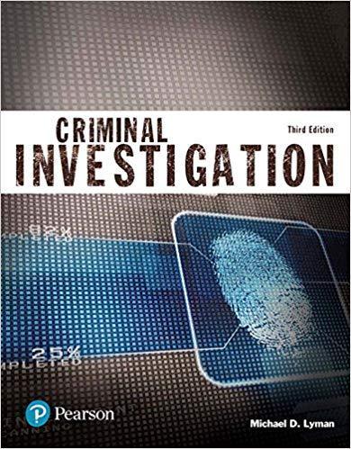 Criminal Investigation 3rd Edition by Michael D. Lyman