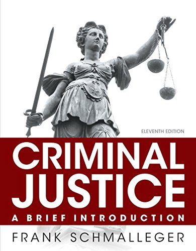 Criminal Justice: A Brief Introduction 11th Edition