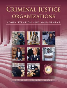 Criminal Justice Organizations Administration and Management 6th Edition by Stan Stojkovic