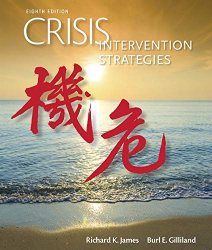 Crisis Intervention Strategies 8th Edition ? Richard K. James