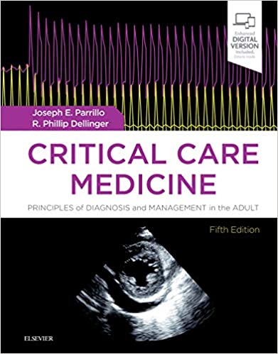 Critical Care Medicine: Principles of Diagnosis and Management in the Adult (Revised)