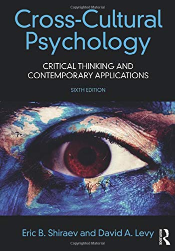 Cross-Cultural Psychology: Critical Thinking and Contemporary Applications � 6th Edition