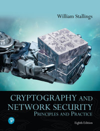 Cryptography and Network Security: Principles and Practice 8th Edition