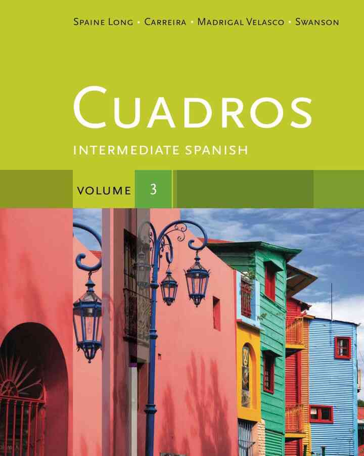 Cuadros Student Text Volume 3 of 4: Intermediate Spanish 1st Edition