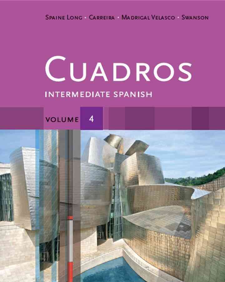 Cuadros Student Text Volume 4 of 4: Intermediate Spanish 1st Edition