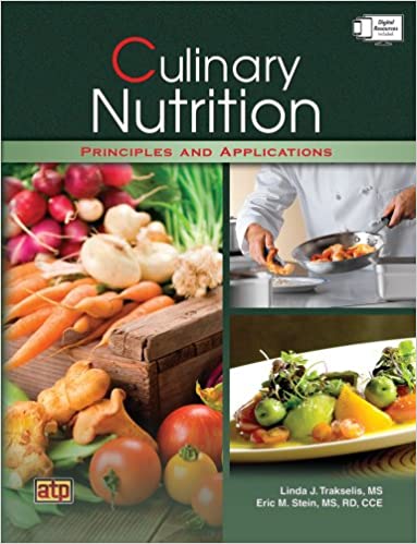 Culinary Nutrition Principles and Applications
