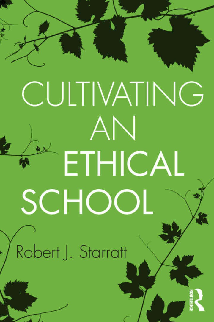Cultivating an Ethical School, 1st Edition