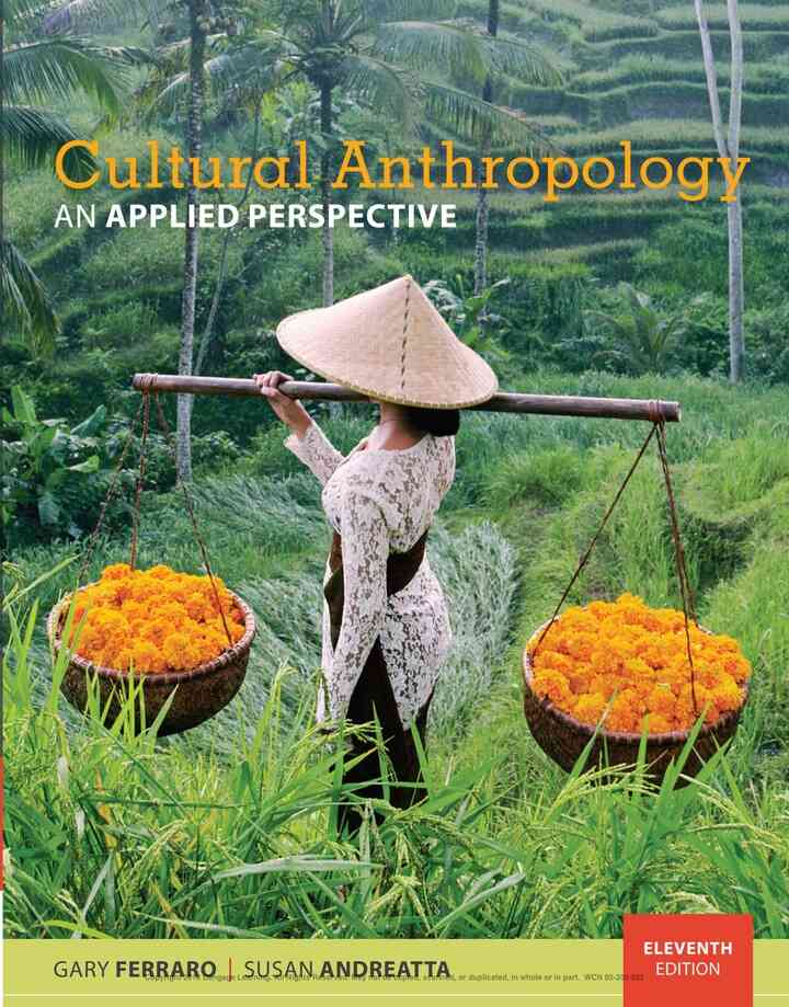 Cultural Anthropology: An Applied Perspective 11th Edition