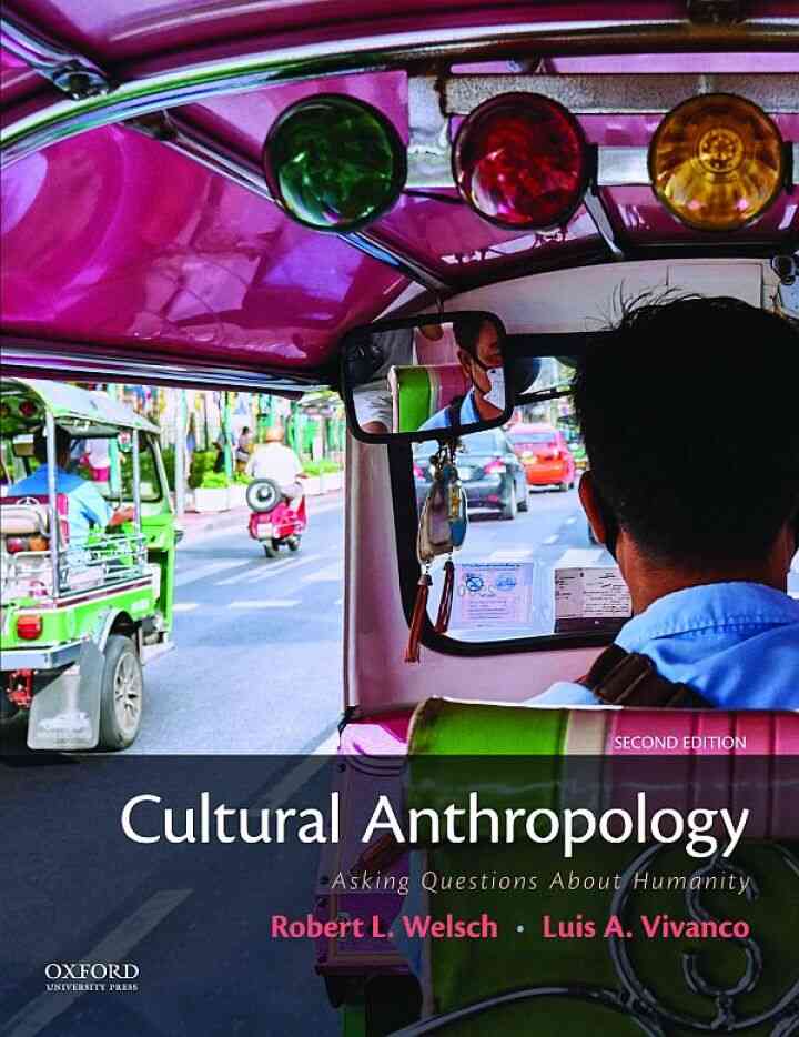 Cultural Anthropology: Asking Questions About Humanity, 2nd Edition