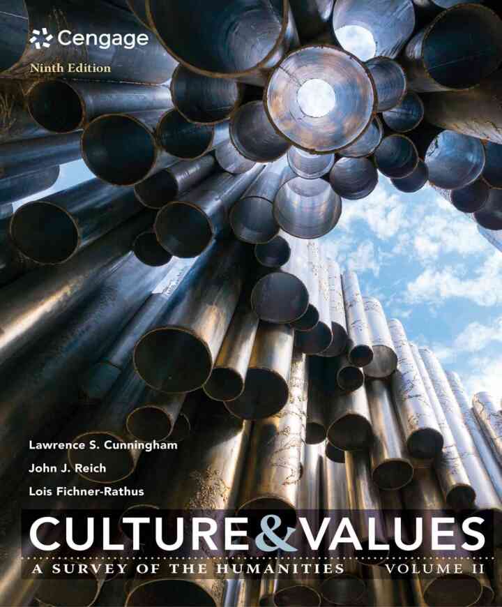 Culture and Values: A Survey of the Humanities Volume II 9th Edition