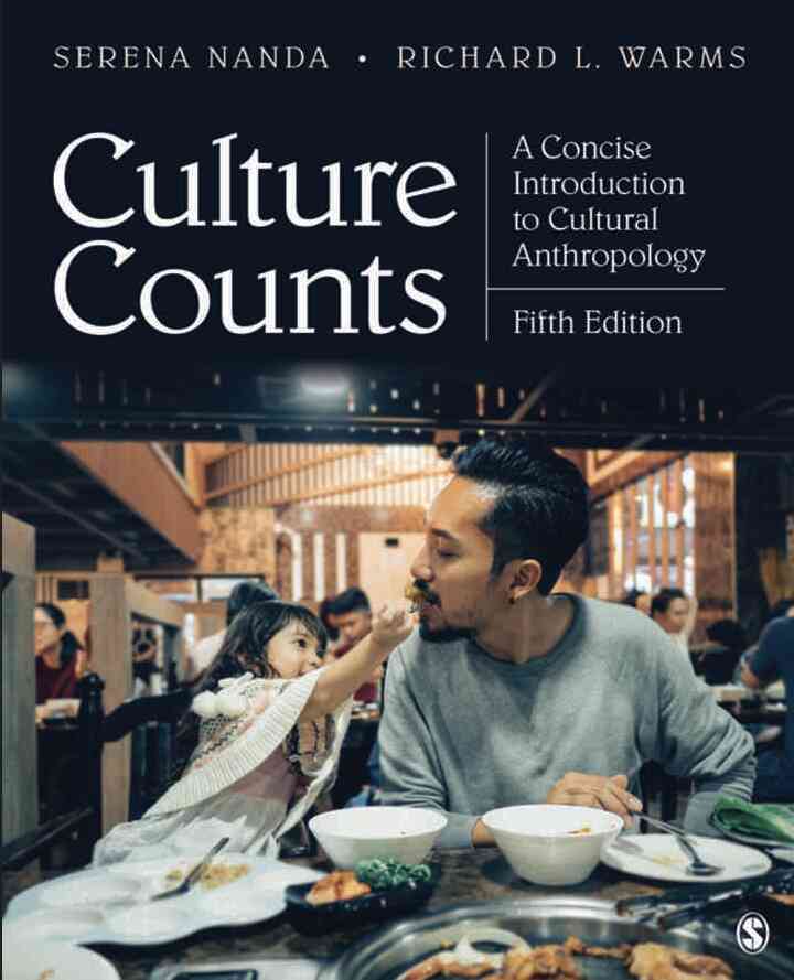 Culture Counts: A Concise Introduction to Cultural Anthropology, 5th Edition