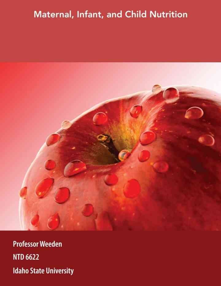 Custom for Idaho State University: Maternal, Infant, and Child Nutrition, NTD 6622, 1st Edition