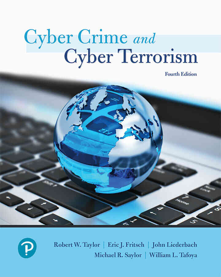 Cyber Crime and Cyber Terrorism, 4th Edition