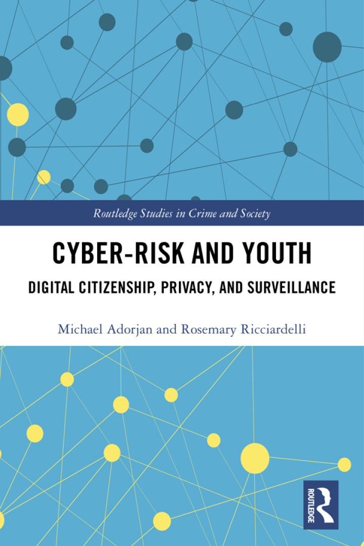 Cyber-risk and Youth: Digital Citizenship Privacy and Surveillance