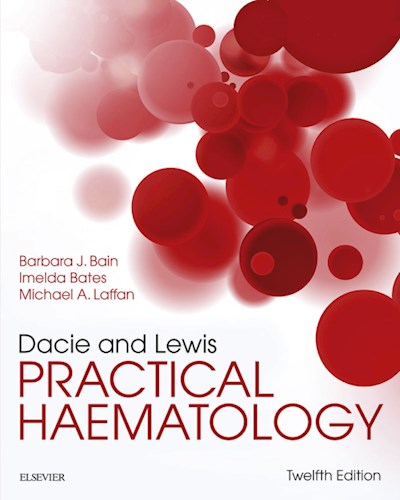 Dacie and Lewis Practical Haematology E-Book: Expert Consult: Online and Print