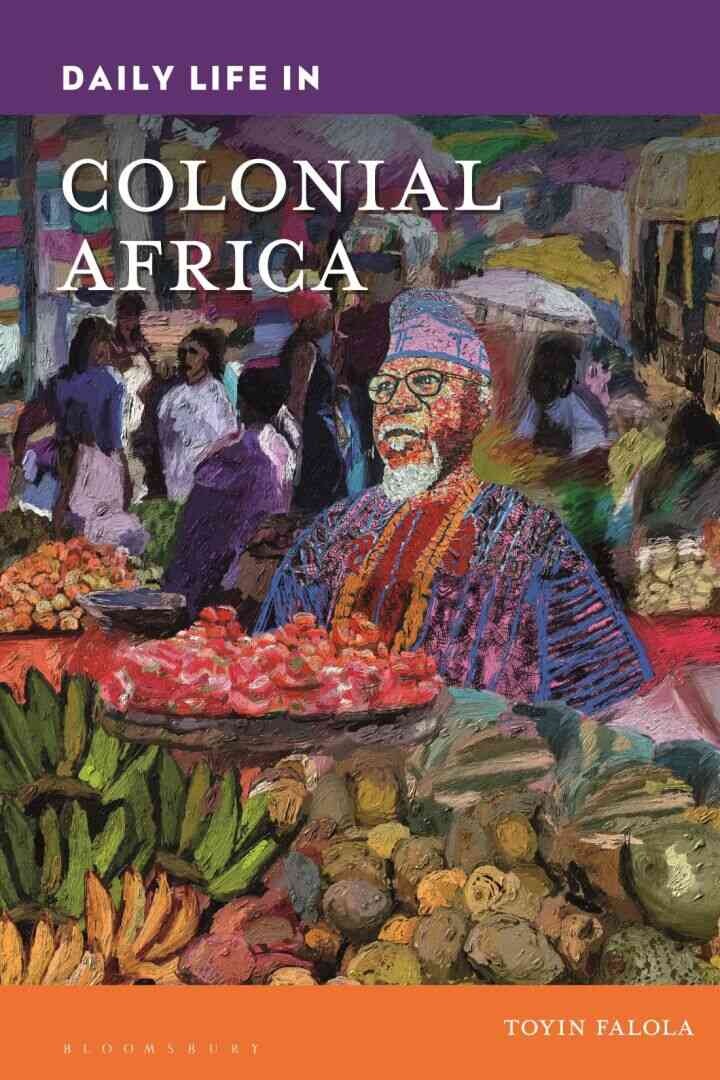 Daily Life in Colonial Africa, 1st Edition