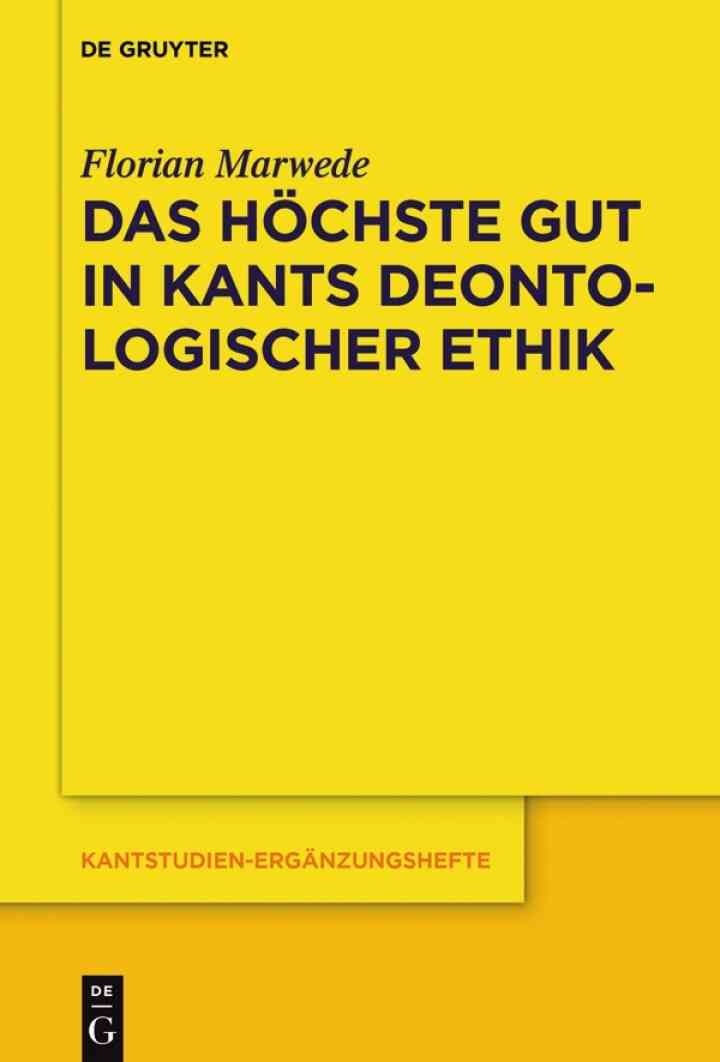 Das höchste Gut in Kants deontologischer Ethik, 1st Edition