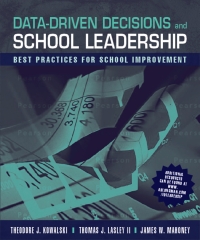 Data-Driven Decisions and School Leadership: Best Practices for School Improvement (Subscription)