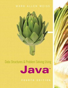 Data Structures and Problem Solving Using Java 4th edition by Mark A. Weiss