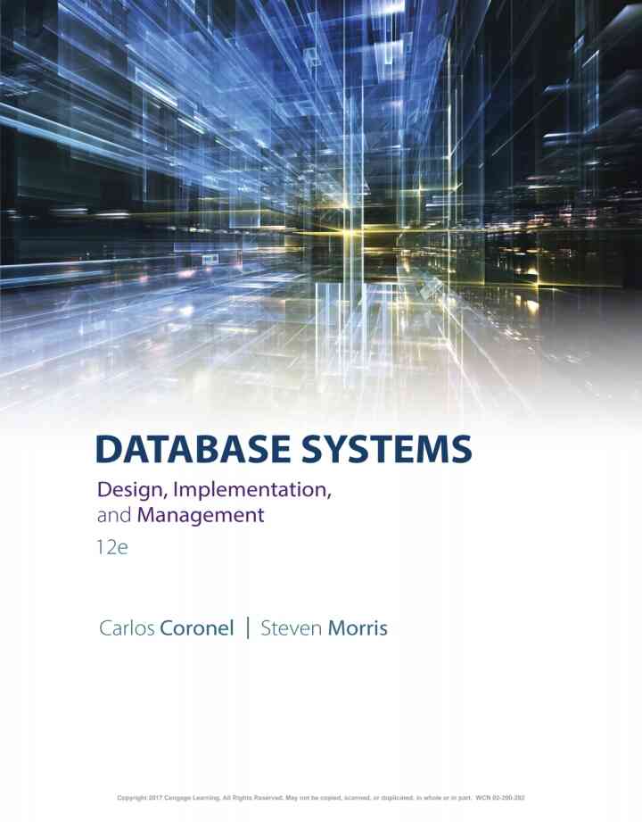 Database Systems: Design Implementation & Management 12th Edition
