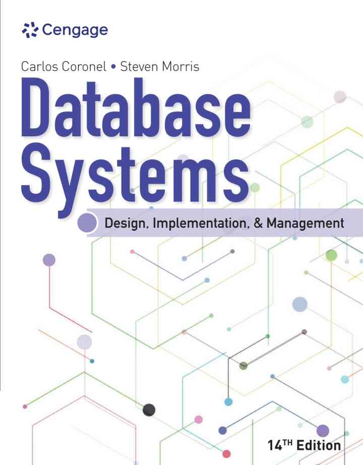 Database Systems: Design Implementation & Management 14th Edition