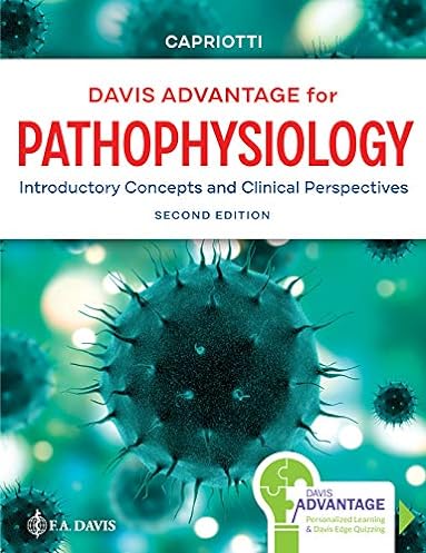 Davis Advantage for Pathophysiology: Introductory Concepts and Clinical Perspectives, 2nd Edition