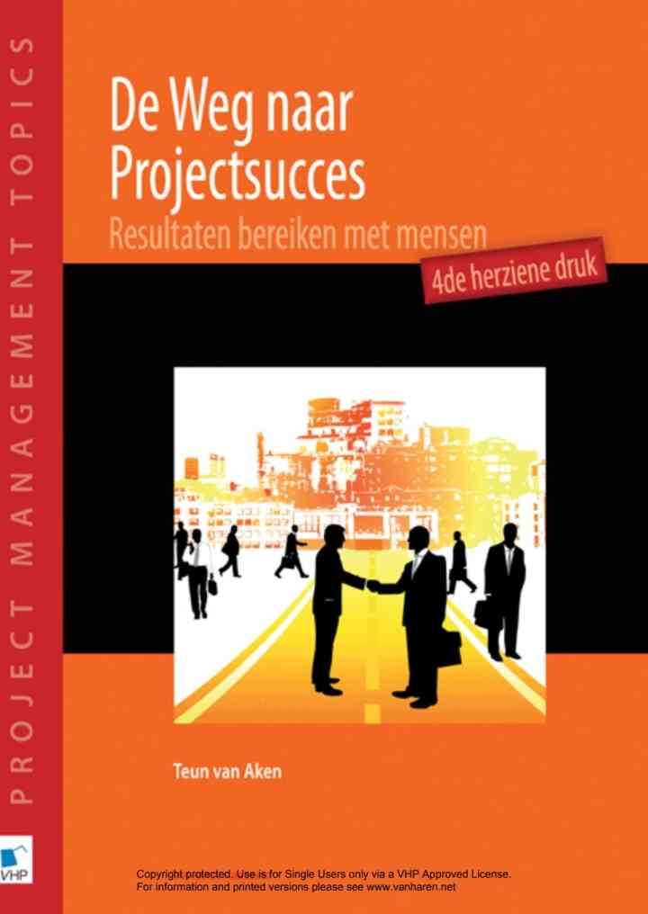De Weg naar Projectsucces - 4de herziene druk, 1st Edition