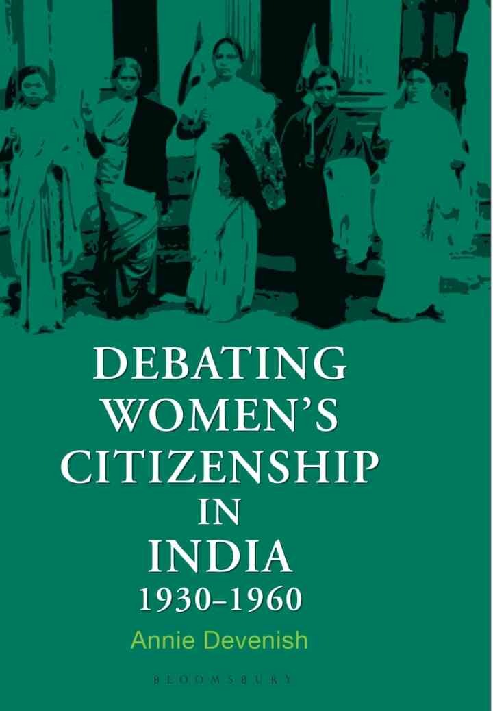 Debating Women's Citizenship in India, 1930–1960, 1st Edition