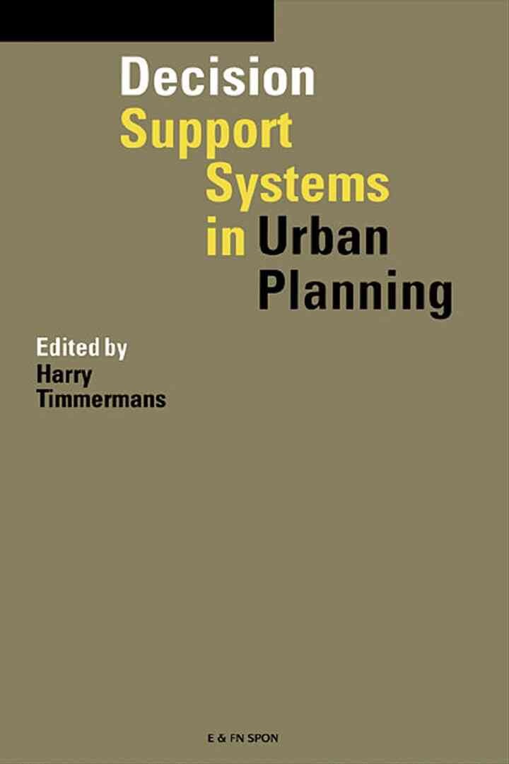 Decision Support Systems in Urban Planning, 1st Edition