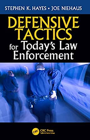 Defensive Tactics for Today�s Law Enforcement