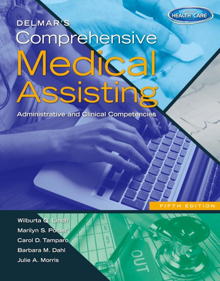 Delmar's Comprehensive Medical Assisting: Administrative and Clinical Competencies
