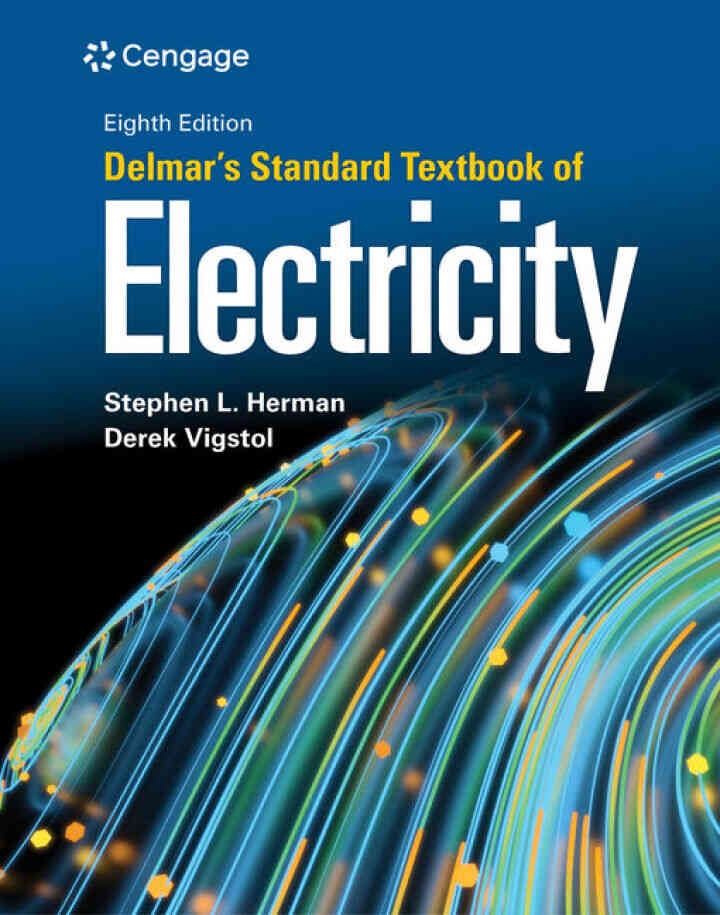 Delmar's Standard Textbook of Electricity, 8th Edition