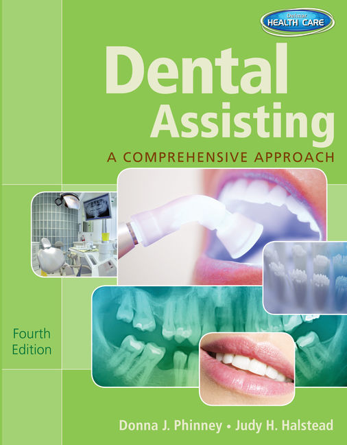 Dental Assisting: A Comprehensive Approach 4th Edition