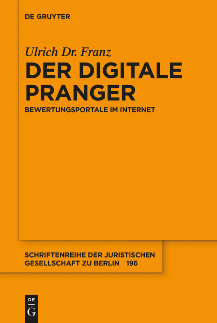 Der digitale Pranger: Bewertungsportale im Internet