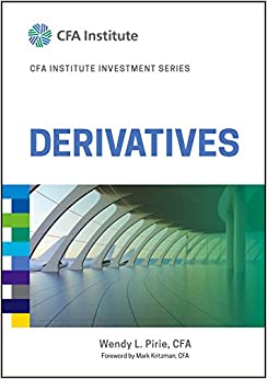 Derivatives (CFA Institute Investment Series)