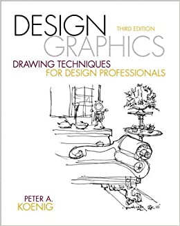 Design Graphics Drawing Techniques for Design Professionals (Subscription)