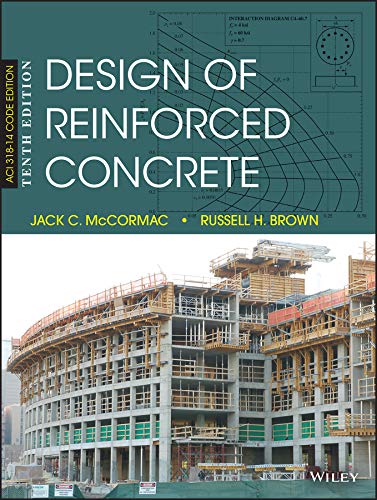 Design of Reinforced Concrete 10th Edition by Jack C. McCormac