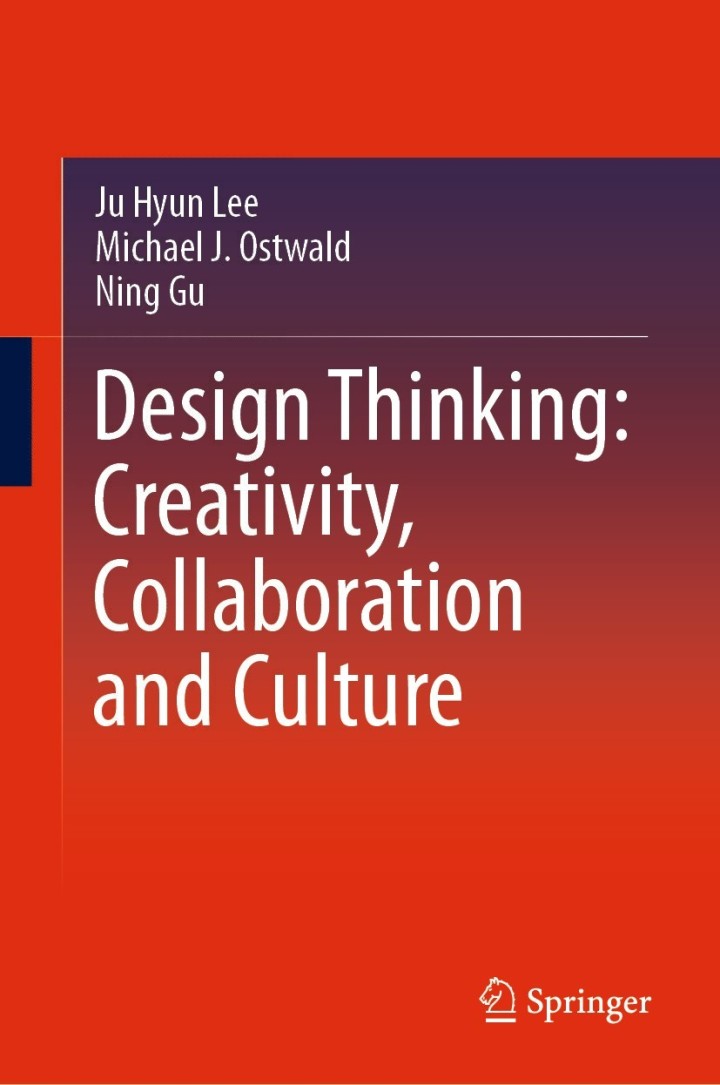 Design Thinking: Creativity Collaboration and Culture