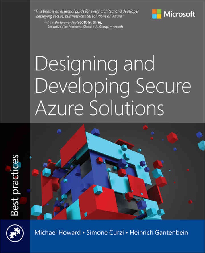 Designing and Developing Secure Azure Solutions, 1st Edition
